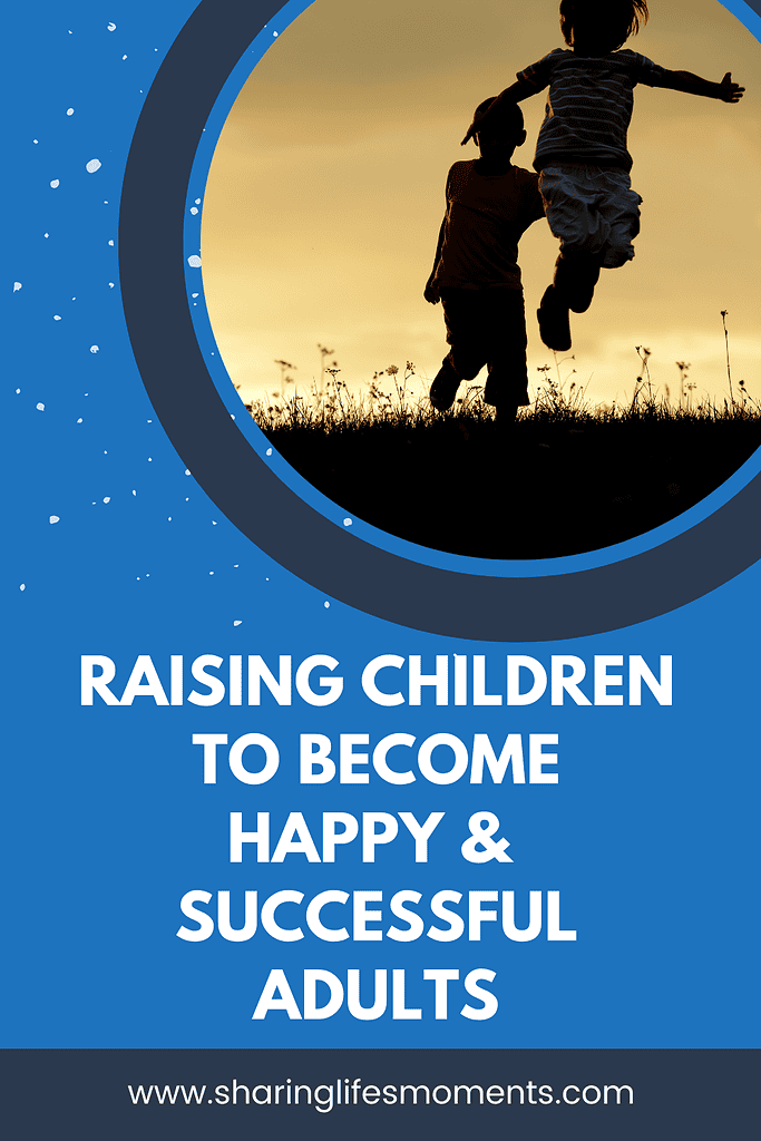 Raising Children To Become Happy & Successful Adults 3 Raising good kids isn’t about perfection. It’s about the habits that matter. Here are real, practical ways to help your kids grow into strong, happy adults.