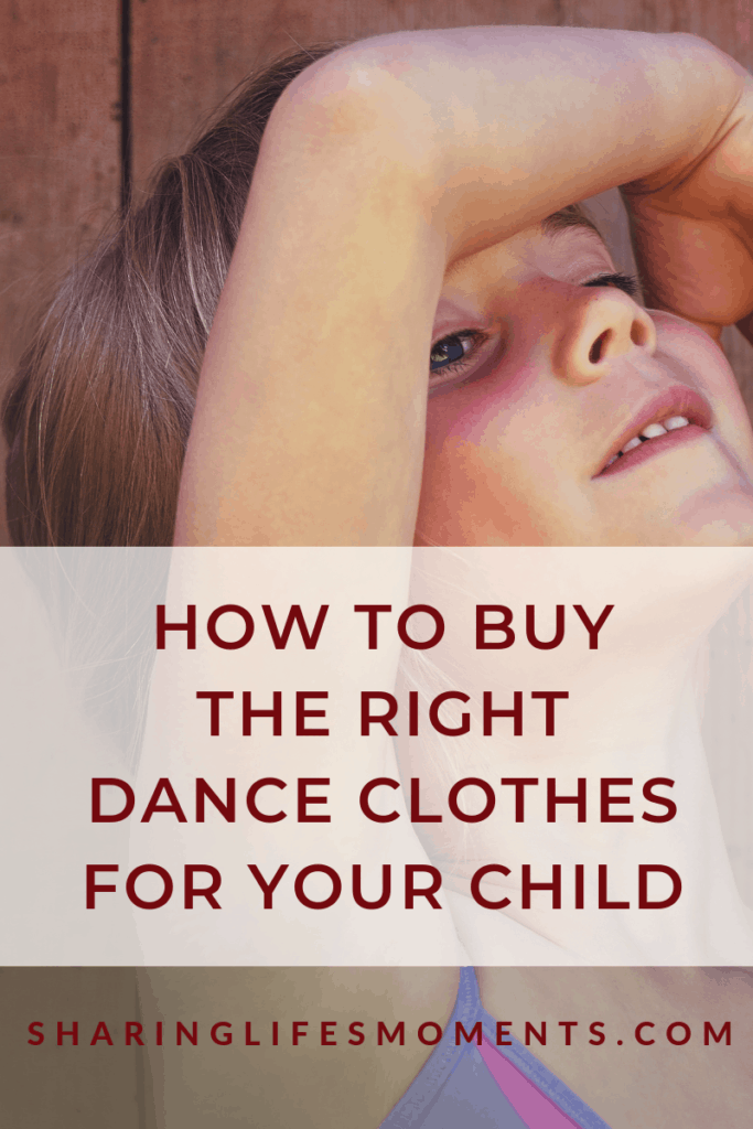 How To Buy The Right Dance Clothes For Your Child 1 Buying the right dance clothes for your child can get complicated quickly. Use these tips to ensure you get the right dance clothes for your child.