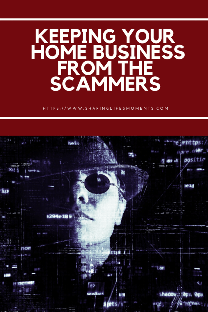 Keeping Your Home Business from the Scammers 1 Keeping your home business safe from the scammers will take some effort, but could save you a lot of dollars in the long run. These tips will help!