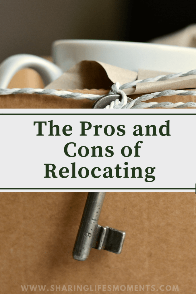 Relocating has many different pros and cons. Sometimes it's worth it to weigh them out. Have you considered all of these things prior to your relocating? 