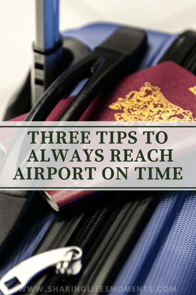 Three Tips to Always Reach Airport on Time 1