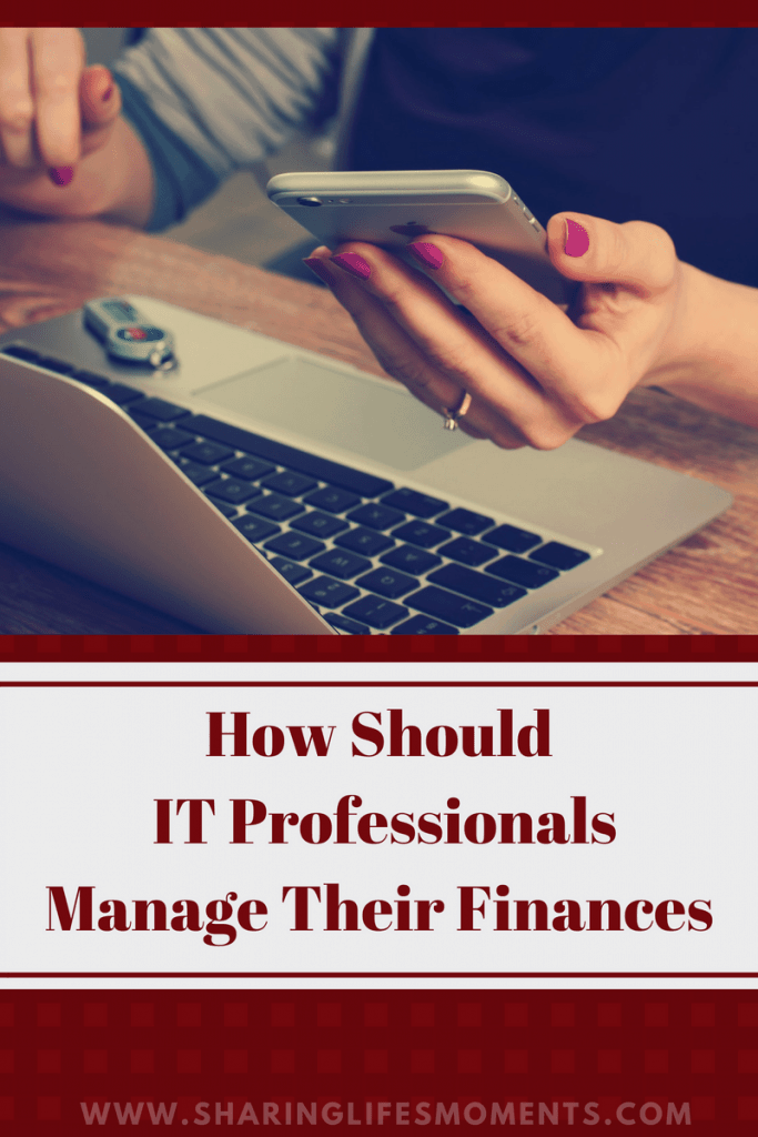 How Should IT Professionals Manage their Finances? 1 How Should IT Professionals Manage their Finances? 1