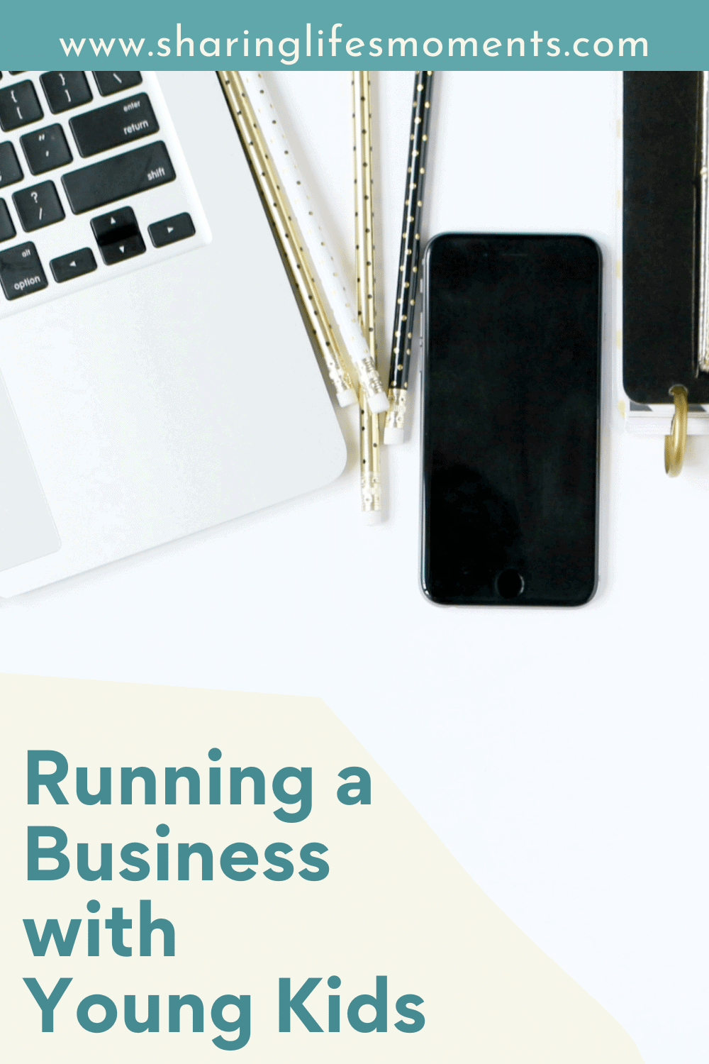 Running a Business with Young Kids 3 Are you a work at home mom who's struggling to get things done with kids around? Try these 9 tips for running a business with young kids with ease. #workfromhomelife #workfromhometips #parentingtips #sharinglifesmoments