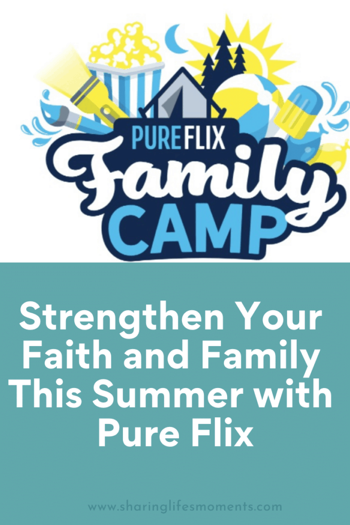 Strengthen Your Faith and Family This Summer with Pure Flix 1 Strengthen Your Faith and Family This Summer with Pure Flix 1