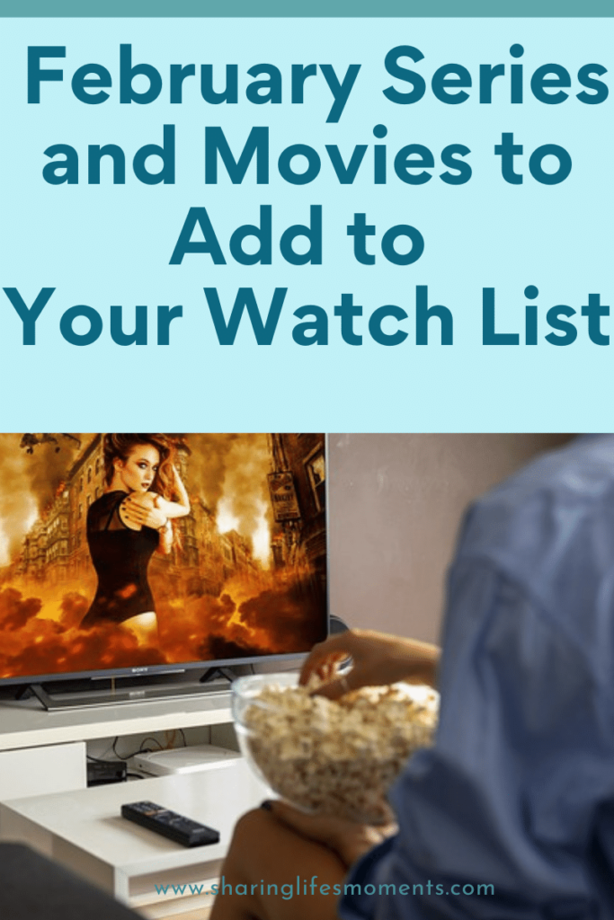 Find you're next series and movies to add to your watch list in this post for February 2022. There is a wide range of choices. #TuesdayTVTime #sharinglifesmoments #movielovers #movie #TVseries 