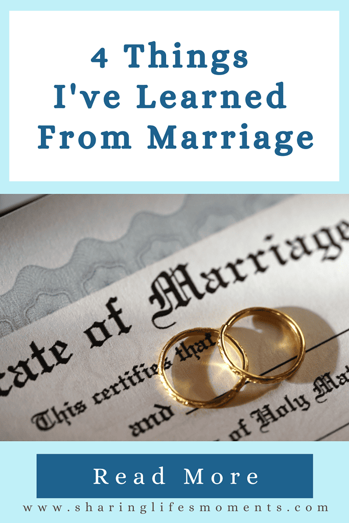 4 Things I've Learned From Marriage 1 4 Things I've Learned From Marriage 1