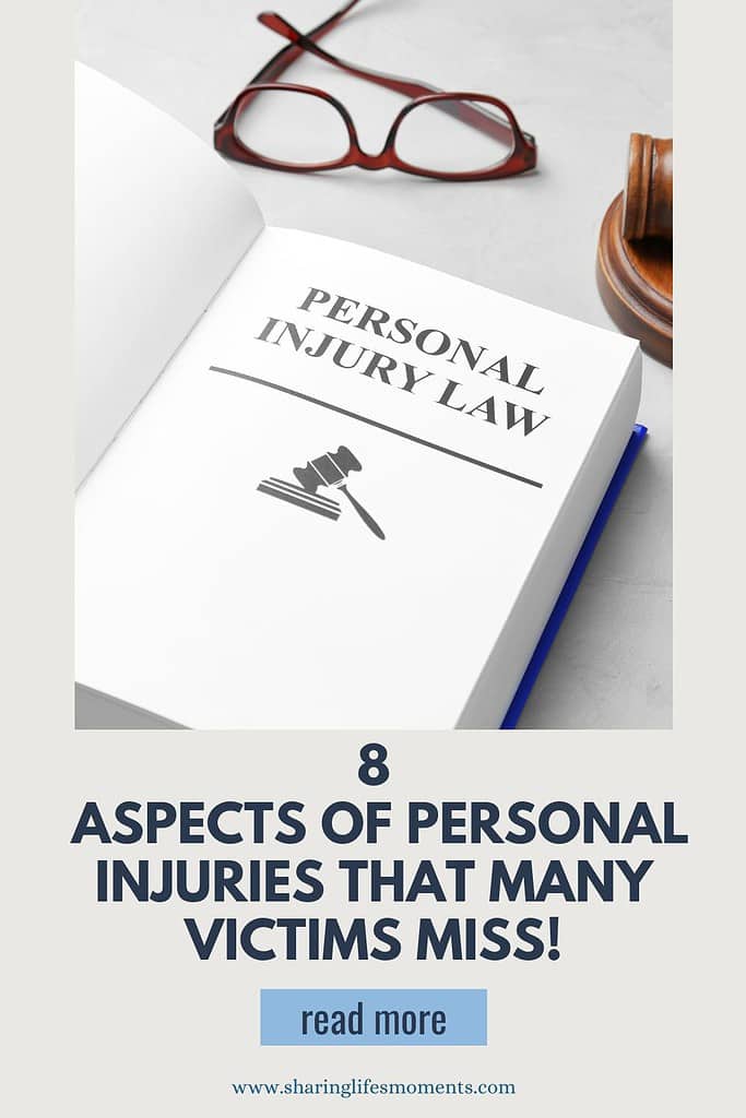 8 Aspects of Personal Injuries That Many Victims Miss! 1