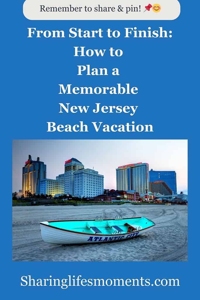 From Start to Finish: How to Plan a Memorable New Jersey Beach Vacation 1