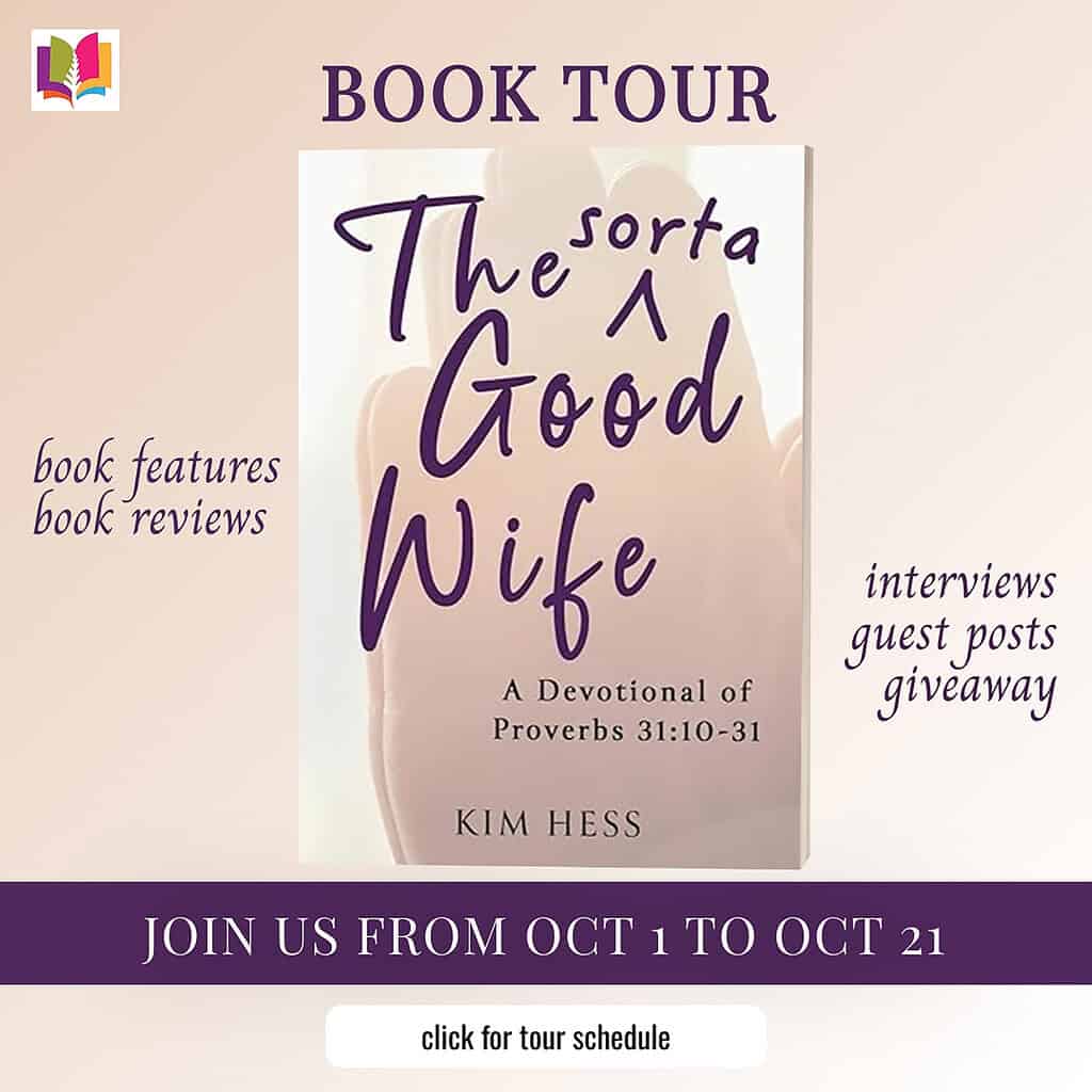 See why The Sorta Good Wife -Proverbs 31 Devotional is worth you taking the time to read in this review. Are you up for the challenge to be a better wife? #iReadBookTours #books #authors #giveaway #faith #booklover #christianliving