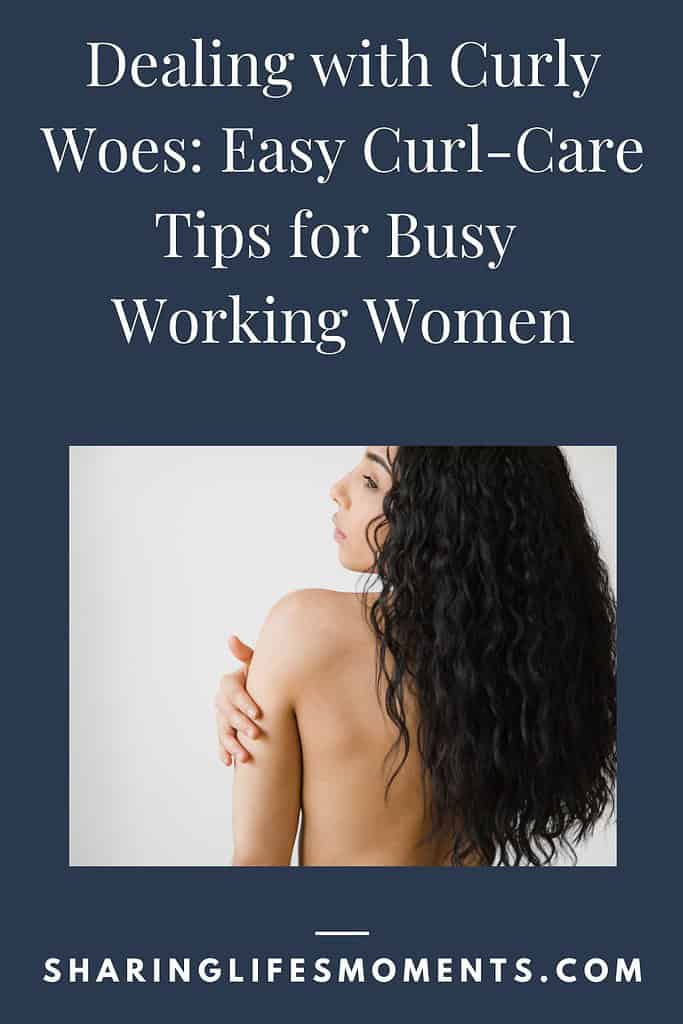 Dealing with Curly Woes: Easy Curl-Care Tips for Busy Working Women 1
