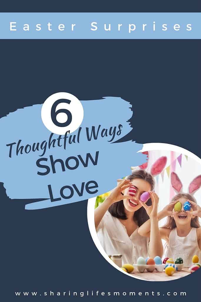 Easter Surprises: Thoughtful Ways to Show Love This Season & Beyond 1 Easter Surprises: Thoughtful Ways to Show Love This Season & Beyond 1