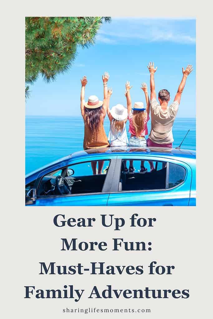 Gear Up for More Fun: Must-Haves for Family Adventures 2