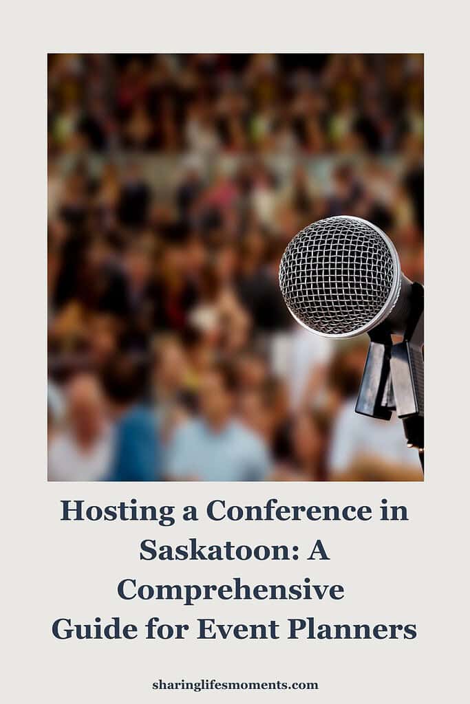 Hosting a Conference in Saskatoon: A Comprehensive Guide for Event Planners 2 Hosting a Conference in Saskatoon: A Comprehensive Guide for Event Planners 2