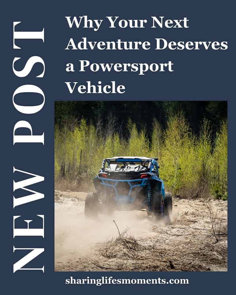Why Your Next Adventure Deserves A Powersport Vehicle 2 Why Your Next Adventure Deserves A Powersport Vehicle 2