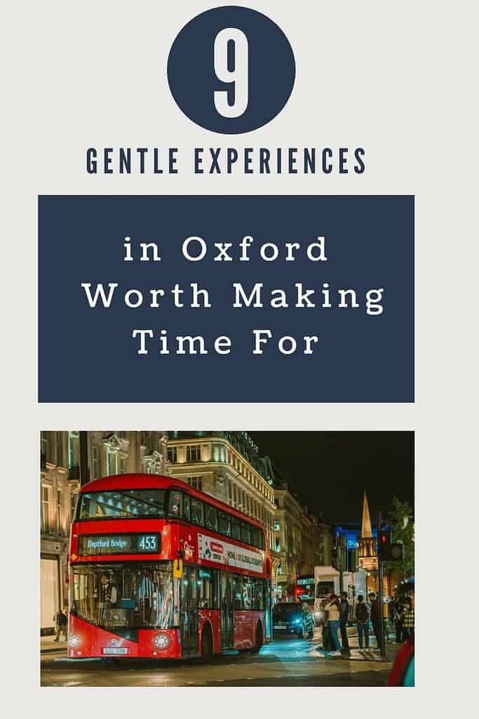 9 Gentle Experiences in Oxford Worth Making Time For 1 9 Gentle Experiences in Oxford Worth Making Time For 1