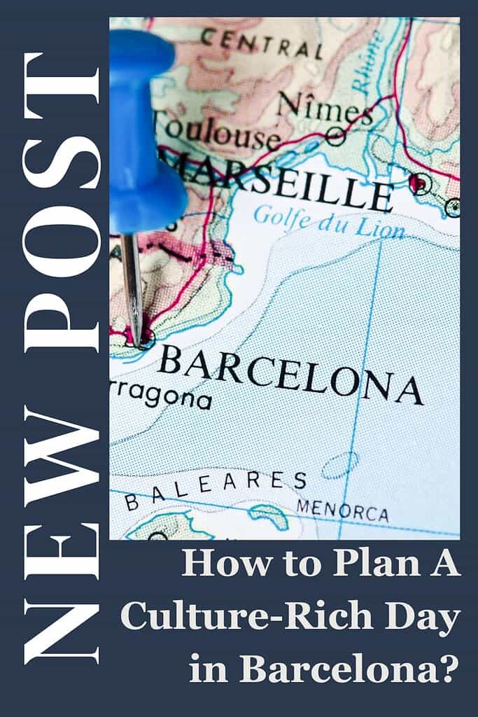 How to Plan A Culture-Rich Day in Barcelona? 2 How to Plan A Culture-Rich Day in Barcelona? 2