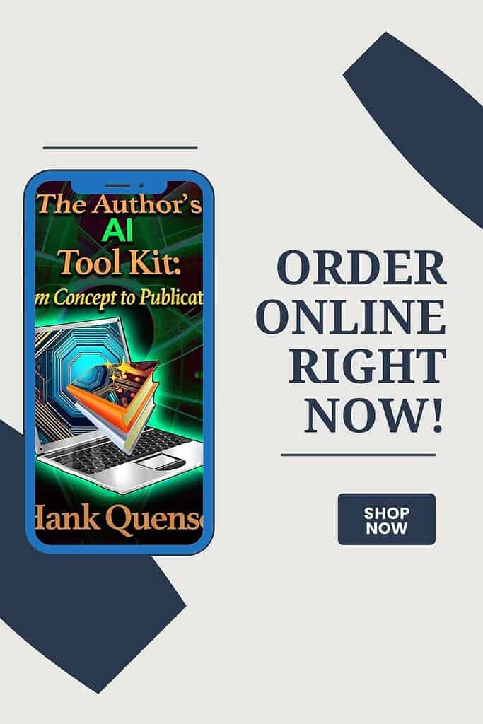 The Author's AI Toolkit: From Concept to Publication by Hank Quense 4