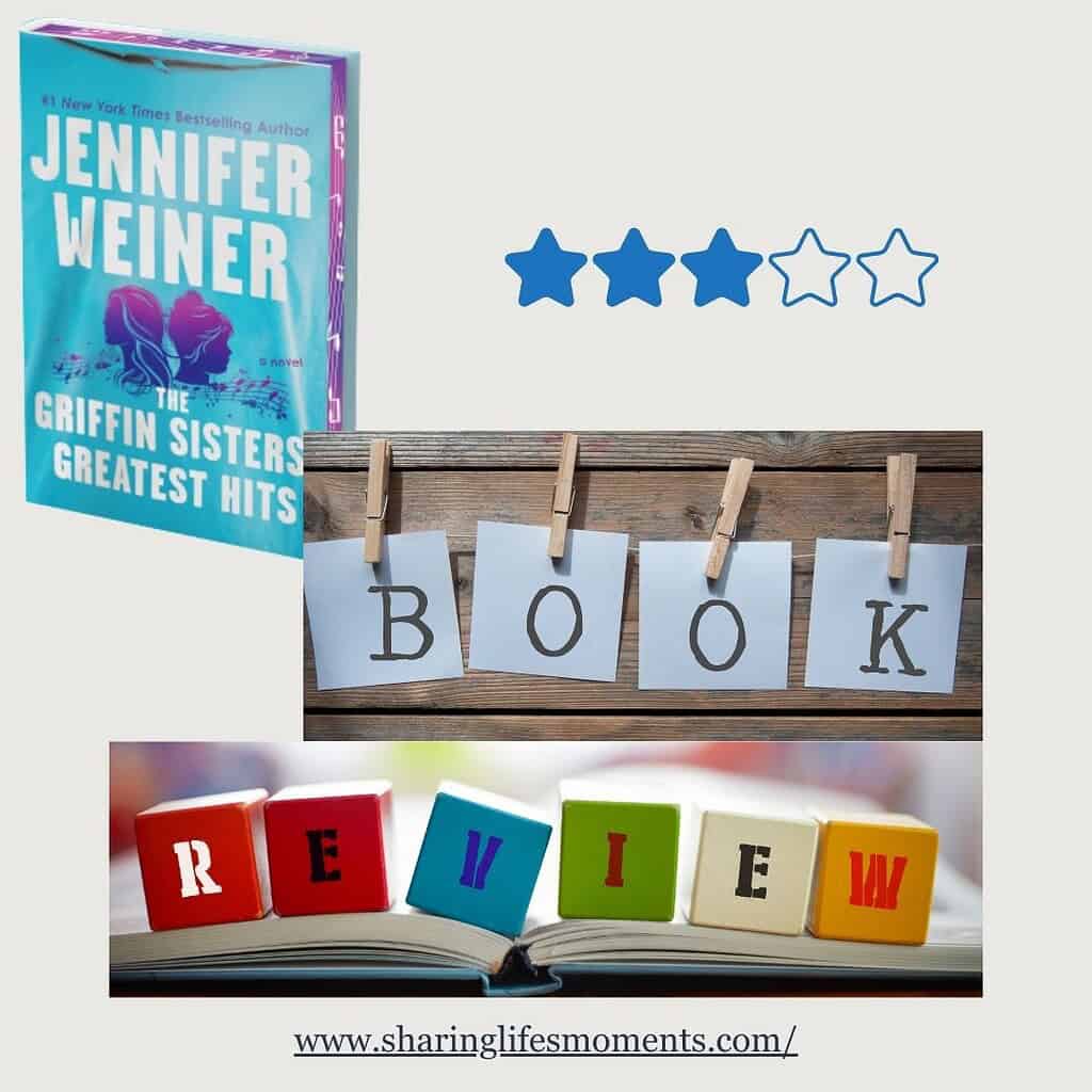 Dive into The Griffin Sisters' Greatest Hits book review for a heartfelt look at sisterhood, music, and dreams. Don’t miss it — read the full review now! #TheGriffinSistersGreatestHits #NetGalley #BookRecommendation #BookReview #SharingLifesMoments