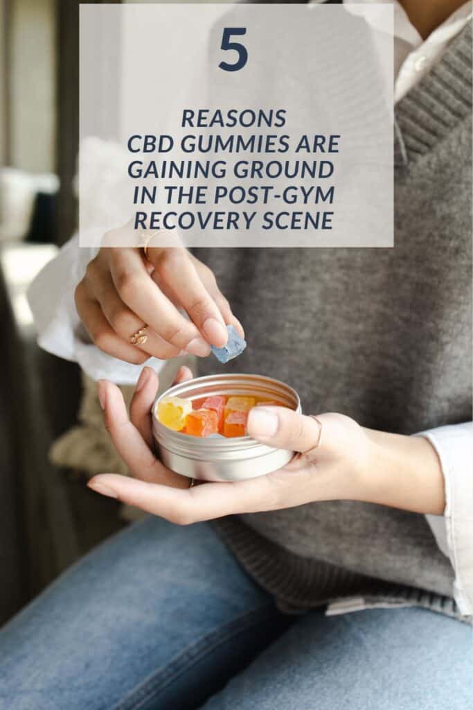 Why CBD Gummies Are Gaining Ground in the Post-Gym Recovery Scene 1 Discover why CBD gummies are revolutionizing post-gym recovery, offering natural relief, muscle support, and reduced soreness without side effects.