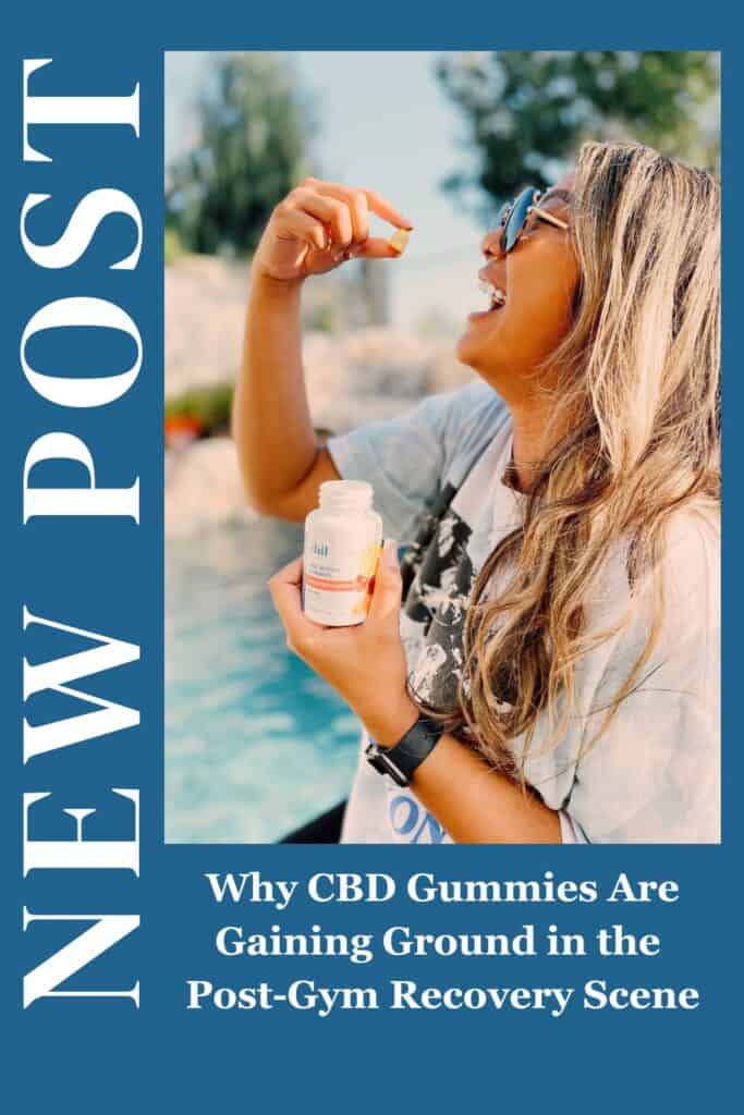 Why CBD Gummies Are Gaining Ground in the Post-Gym Recovery Scene 2 Discover why CBD gummies are revolutionizing post-gym recovery, offering natural relief, muscle support, and reduced soreness without side effects.
