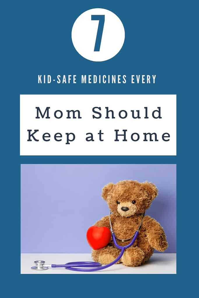 7 Kid-Safe Medicines Every Mom Should Keep at Home 1 Be prepared! Discover the top medicines every mom should keep at home to handle common illnesses. Stock your family’s essentials—read our guide today!