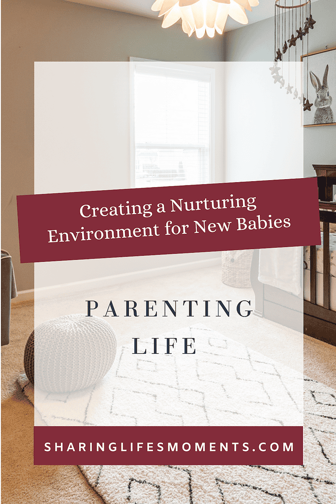 Creating a Nurturing Environment for New Babies 1 Learn how to create a nurturing environment for new babies with practical tips for building a safe, loving, comfortable space where they can thrive.